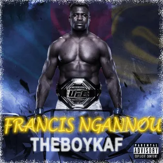 Francis Ngannou by theboyKAF