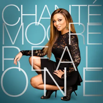 Real One by Chanté Moore