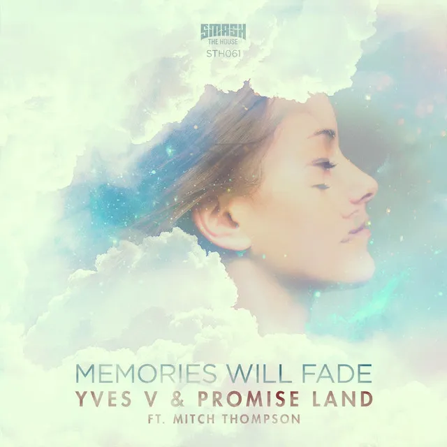 Memories Will Fade - Radio Edit