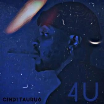 4 U by Cindi Taurus