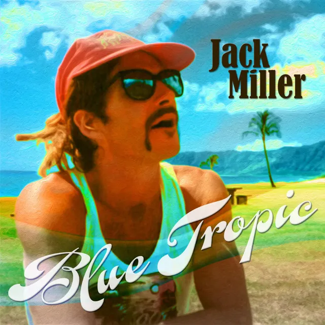 Blue Tropic (feat. Reggie Griffin)