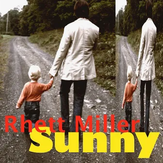 Sunny by Rhett Miller