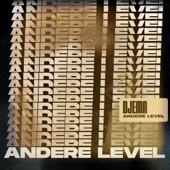 Andere level by Djema