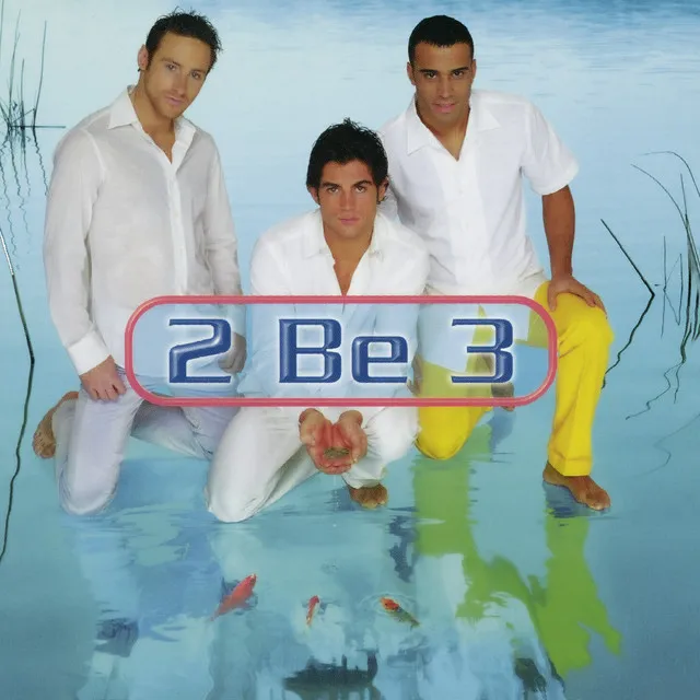 2 Be 3 (Edition Deluxe)