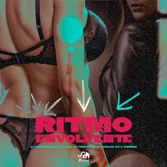 RITMO ENVOLVENTE by Dj Sanbarbosa