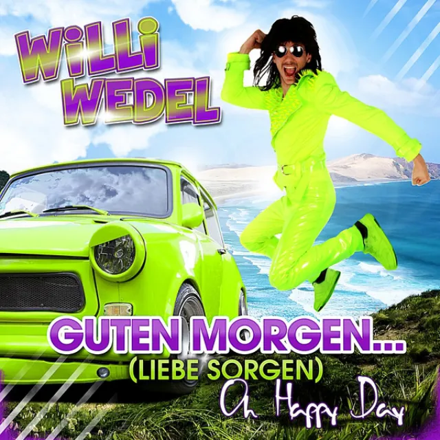 Guten Morgen (Liebe Sorgen) - Oh Happy Day