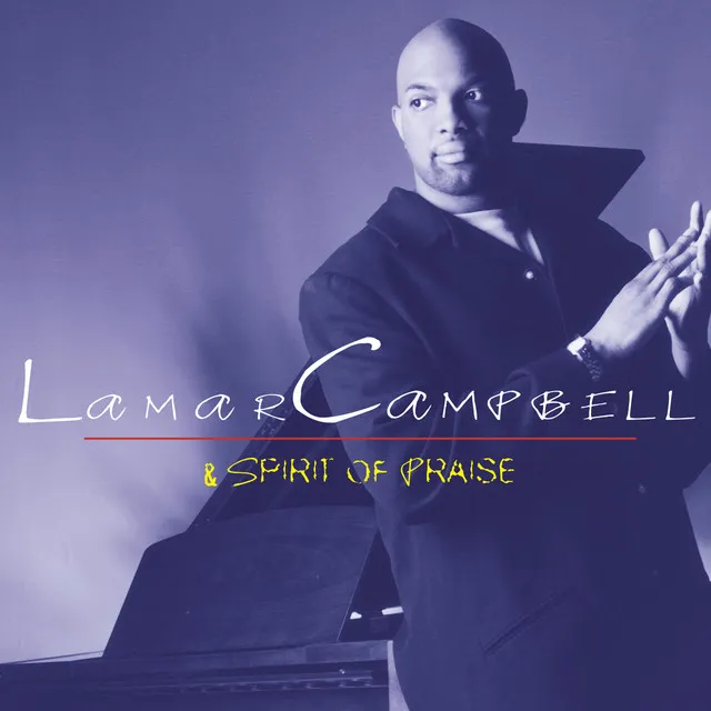 He Won't Let You Down - Lamar Campbell And Spirit Of Praise Album Version