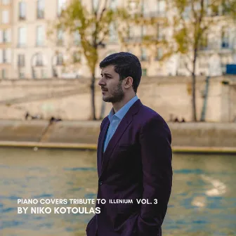 Piano Covers Tribute to ILLENIUM, Vol. 3 by Niko Kotoulas