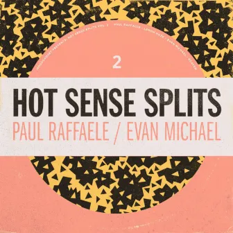 Hot Sense Splits, Vol. 2 by Evan Michael