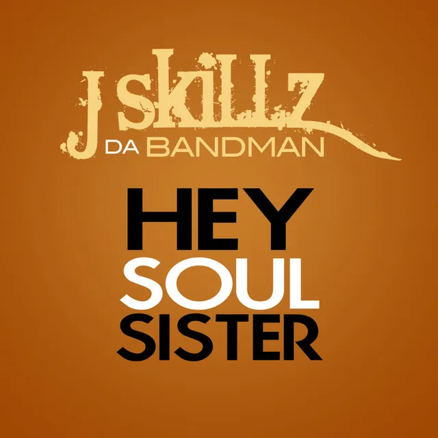 Hey, Soul Sister