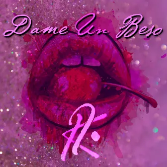 Dame Un Beso by K Isabel