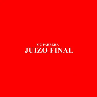 Juizo Final by DJ Labirinto