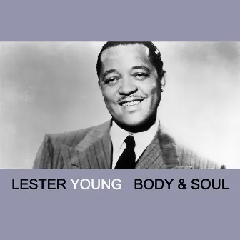 Body And Soul by Lester Young