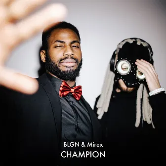 Champion by BLGN