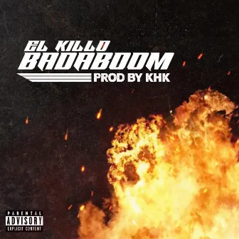 BADABOOM by El Killo