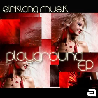 Playground EP by Einklang Musik