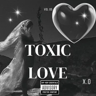 Toxic Love by X.O