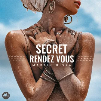 Secret Rendez Vous by Martin Hiska