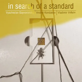 In Search of a Standard by Unknown Artist