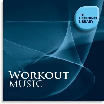 Workout Music - The Listening Library by DJ Marco