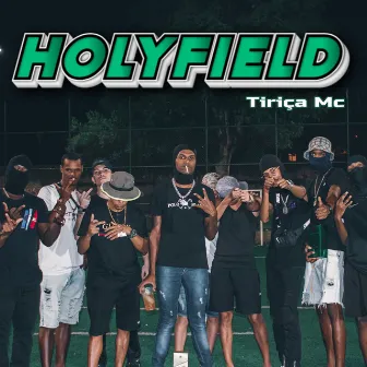 Holyfield by tiriça mc