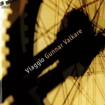 Valkare: Viaggio by Gunnar Valkare