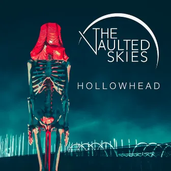 Hollowhead by The Vaulted Skies