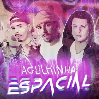 Agulhinha Espacial (feat. MC Madan) by DJ Zatt