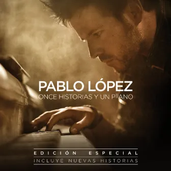 Once Historias Y Un Piano (Edición Especial) by Pablo López