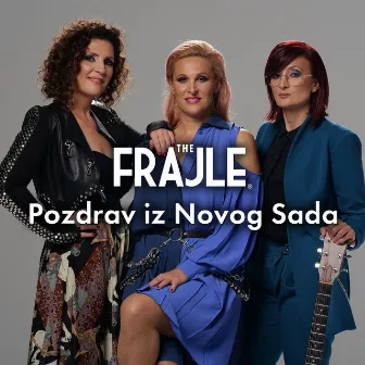 Pozdrav Iz Novog Sada by The Frajle