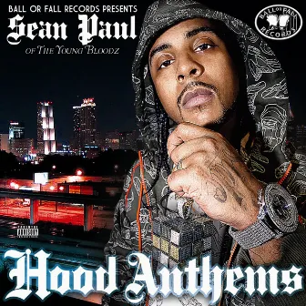 Hood Anthems by Sean Paul