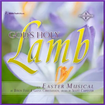 God's Holy Lamb by Glenn Christianson