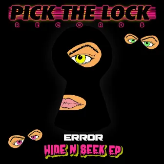 Hide N Seek EP by Error