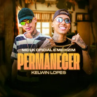 Permanecer by MC LK OFICIAL