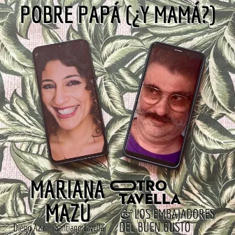 Pobre Papá (¿Y Mamá?) by Mariana Mazú