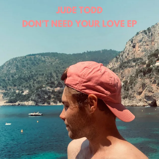 Don't Need Your Love EP