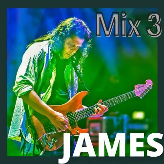 James Mix 3 by James