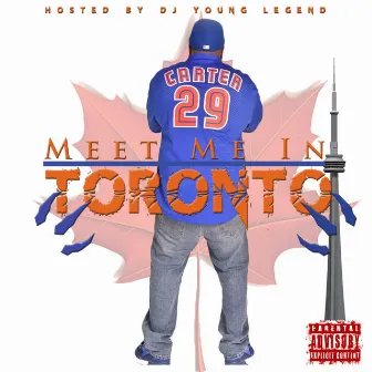 Meet Me in Toronto by Na Money