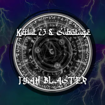 Fyah Blaster Keflat23 & Sabotage by Keflat 23