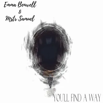 You'll find a way by Emma Benwell