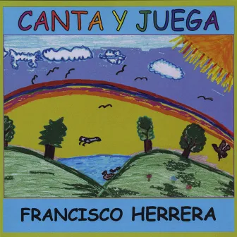 Canta y Juega by Francisco Herrera