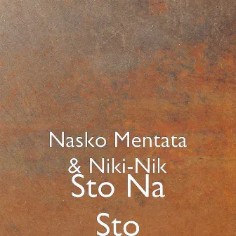 Sto Na Sto by Niki-Nik