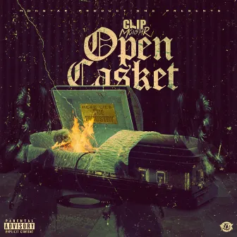 Open Casket by Clip MonStar