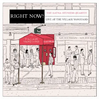 Right Now! Live at the Village Vanguard by Dayna Stephens