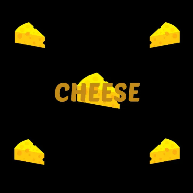 Cheese