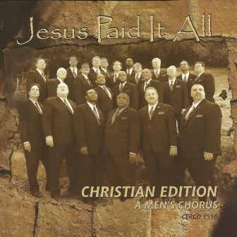 Jesus Paid It All by Christian Edition