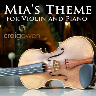 Mia's Theme by Craig Owen