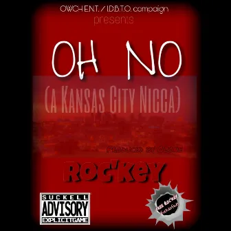 Oh No by Rockey