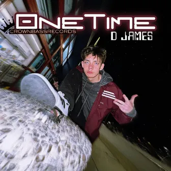 One Time by D James