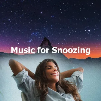 Music for Snoozing by Sleeping Music Adults